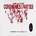 Ceremonies & Parties (2 CD)
