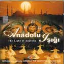 Anadolu Isigi - The Light of Anatolia / In English (VCD)