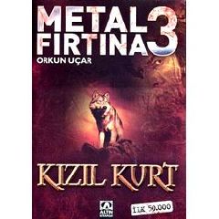 Metal Firtina 3 - Kizil Kurt