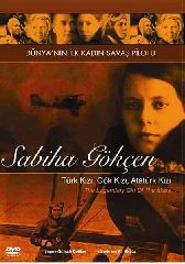 Sabiha Gokcen - Goklerin Efsanevi Kizi / The Legendary Girl Of The Skies (DVD)