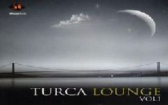 Turca Lounge Vol.1