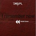 Drum (Dialogue, Respect, Understanding through Music) / I Remember Now
