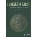  Turklerin Tarihi / Pasifik'ten Akdeniz'e 2000 Yil